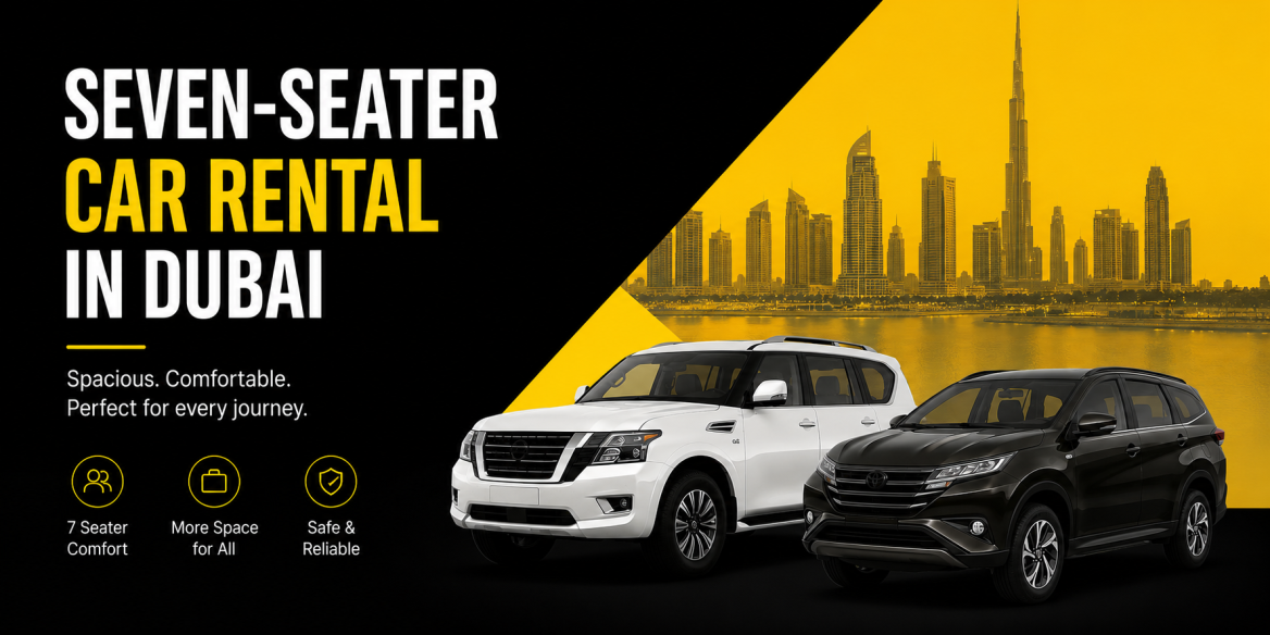 7 Seaters car rental in Dubai